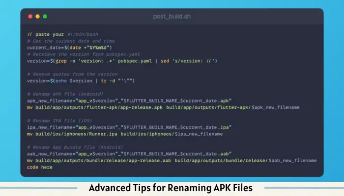 Advanced Tips for Renaming APK Files