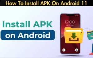 How To Install APK On Android 11