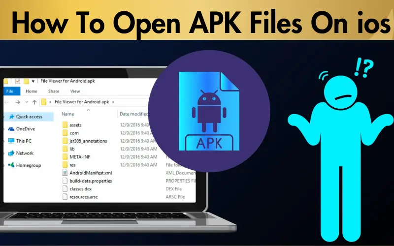 How To Open APK Files On ios