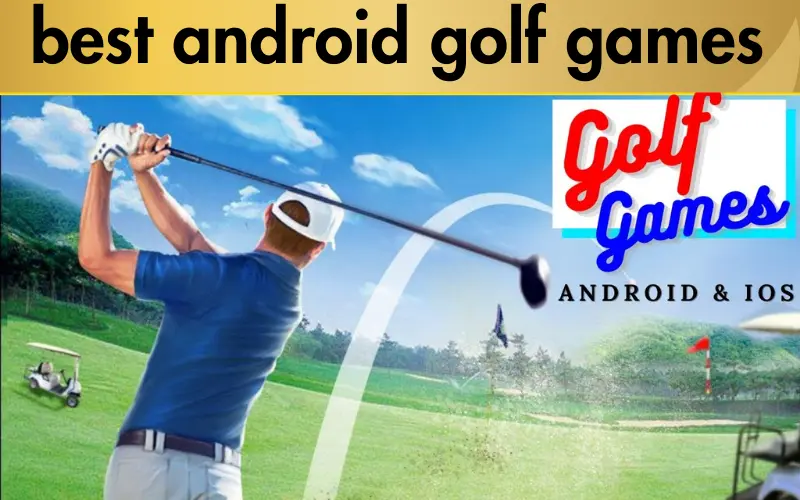 best android golf games