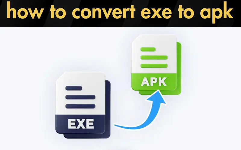 how to convert exe to apk